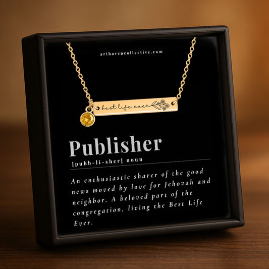 jw publisher, jw publisher greeting cards, jw publisher gifts, jw new publisher gift, for daughter, for girl, for woman, for sisters, jw best life ever gift, jw jewelry, jw personalized gifts, jw publicadora, jw regalos de publicadora